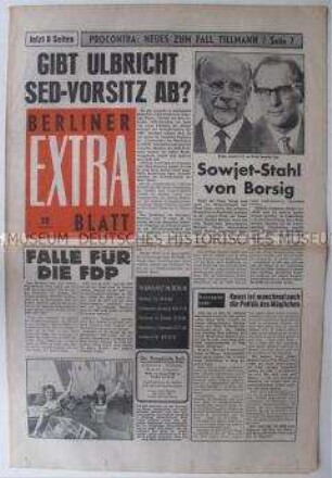 Linke Boulevard-Zeitung "Berliner Extra Blatt" u.a. mit Spekulationen um den Rücktritt von Walter Ulbricht als SED-Chef und über den Ost-Berliner Tierpark