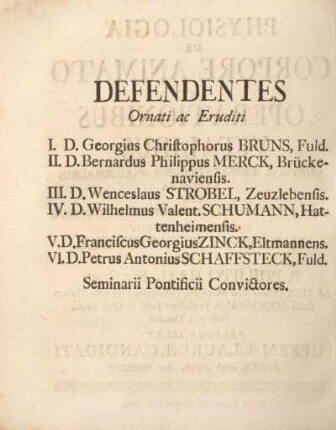 Defendentes ornati ac eruditi.