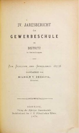 Jahresbericht der Gewerbeschule zu Bistritz in Siebenbürgen : zum Schlusse d. Schuljahres .., 4. 1877/78