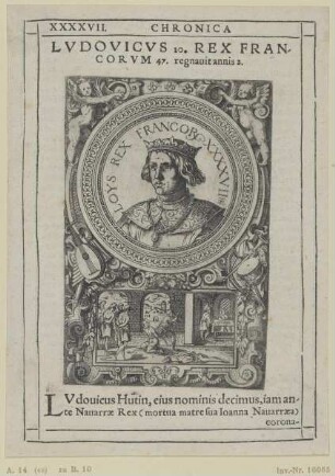 Bildnis des Lvdovicvs 10. Rex Francorvm