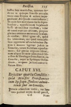 Caput XVI. Rejicitur quarta conditio quòd Ministri Protestantes cum Episcopis, Judices admittendi sint in Concilio.