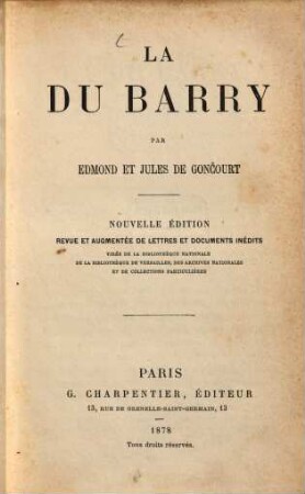 La Du Barry : Par Edmond et Jules de Goncourt