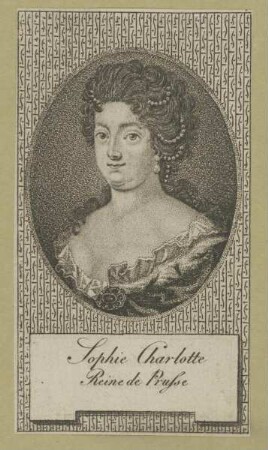 Bildnis von Sophie Charlotte, Königin von Preußen