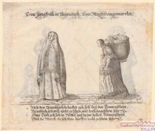Eine Jungfrau im Regentuch und eine Magd beim Einkaufen