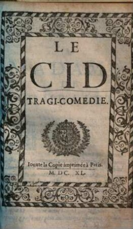 Le Cid : Tragi-Comédie