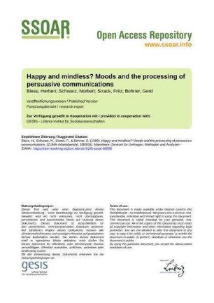 Happy and mindless? Moods and the processing of persuasive communications