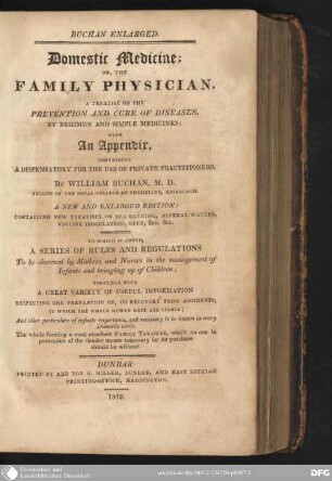 Domestic Medicine : or, the Family Physician ; a Treatise on the Prevention and Cure of Diseases, by Regimen and simple Medicines