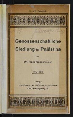 Genossenschaftliche Siedlung in Palästina / von Franz Oppenheimer