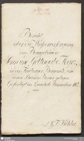 Bericht über die Waßerversorgung des Berggebäudes Sonn und Gottesgabe Fdgr:, in der Freiberger Bergamts, und deren Bränder Revier gelegen - 18.6125 4.