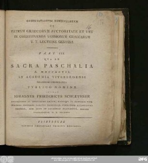 Pars III.: Observationvm Nonnvllarvm De Patrvm Graecorvm Avctoritate Et Vsv In Constitvenda Versionvm Graecarvm V.T. Lectione Genvina Pars III.