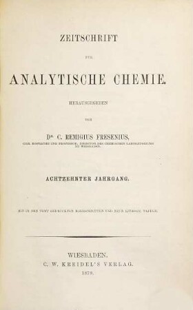 Zeitschrift für analytische Chemie. 18, 18. 1879