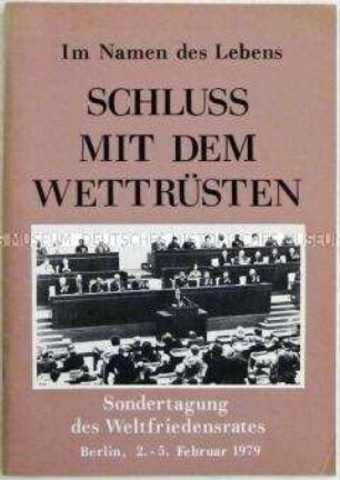 Dokumentation zur Sondertagung des Weltfriedensrates im Februar 1979 in Berlin (Ost) - Sachkonvolut