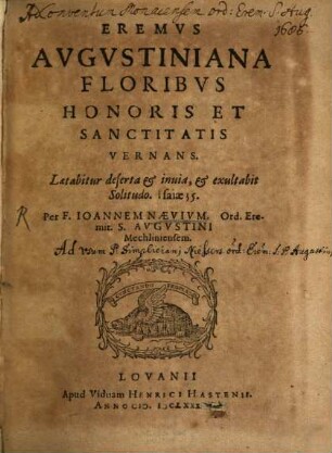 Eremus Augustiniana floribus honoris et sactitatis vernans