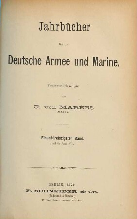 Jahrbücher für die deutsche Armee und Marine. 31. 1879