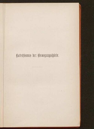 Katechismus der Bewegungsspiele für die deutsche Jugend