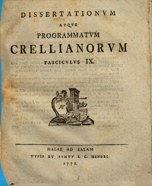 Dissertationvm Atqve Programmatvm Crellianorvm Fascicvlvs ..., Fascicvlvs IX.