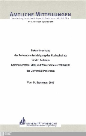 Bekanntmachung der Aufwandsentschädigung des Hochschulrats für den Zeitraum Sommersemester 2008 und Wintersemester 2008/2009 der Universität Paderborn : vom 24. September 2009