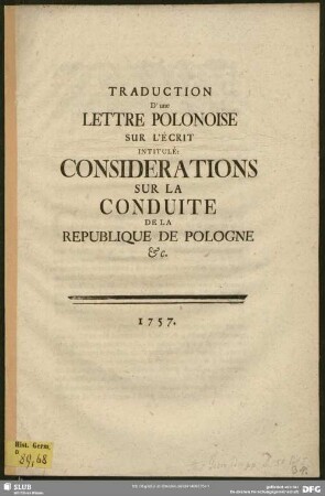 Traduction D'une Lettre Polonoise Sur L'Écrit Intitulé: Considerations Sur La Conduite De La Republique De Pologne &c.
