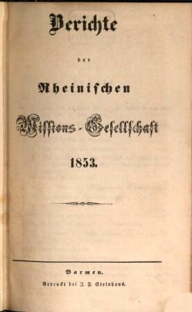 Berichte der Rheinischen Missionsgesellschaft. 1853, 1853