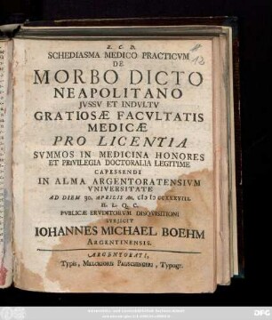 Schediasma Medico Practicvm De Morbo Dicto Neapolitano
