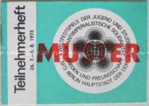 Vordruck (Muster) eines Teilnehmerheftes für die X. Weltfestspiele der Jugend und Studenten 1973 (grün)