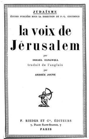 La voix de Jérusalem / par Israel Zangwill. Trad. de l'anglais par Andrée Jouve