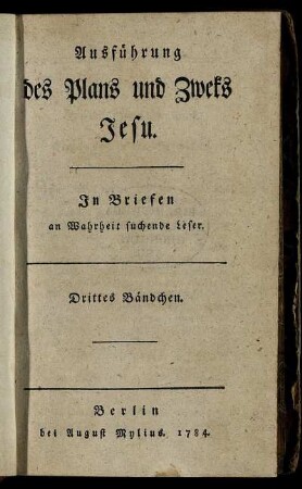 Bd. 3-4: Ausführung des Plans und Zweks Jesu. Bd. 3-4