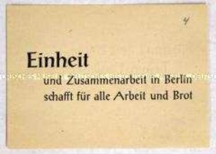 Handzettel der SED (?) mit der Forderung nach Einheit und Zusammenarbeit