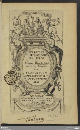 Selectae Christiani Orbis Deliciae ex Urbibus, Templis, Bibliothecis, et aliunde