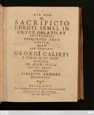 [1]: De Sacrificio Christi Semel In Cruce Oblato, Et Initerabli Exercitatio Theologica