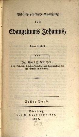 Biblisch-praktische Auslegung des Evangeliums Johannis, 1