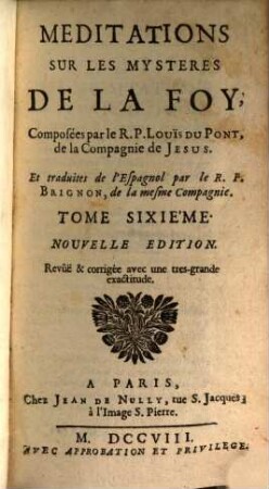 Meditations Sur Les Mysteres De La Foy, 6