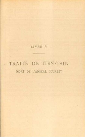 Livre V - Traité de Tien-Tsien mort de L'Amiral Courbert