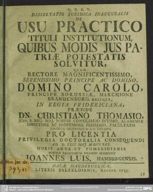 Dissertatio Iuridica Inauguralis De Usu Practico Tituli Institutionum, Quibus Modis Ius Patriae Potestatis Solvitur