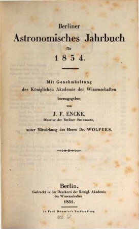Berliner astronomisches Jahrbuch. 1854, 1854 = Bd. 79 (1851)