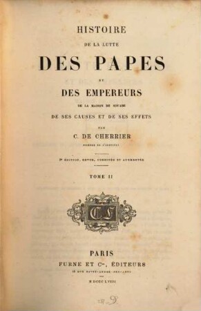 Histoire de la lutte des papes et des empereurs de la maison de Souabe de ses causes et de ses effets, 2