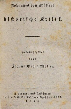 Johannes von Müllers sämmtliche Werke, 27. Historische Kritik