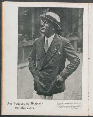 Una fotografía reciente de Mussolini