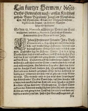Ein kurzer Sermon/ dieses Orths Gewonheit nach/ auffm Kirchhoff gethan [...]