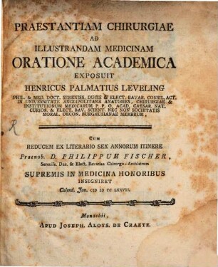 Praestantiam chirurgiae ad illustrandam medicinam acad. exposuit