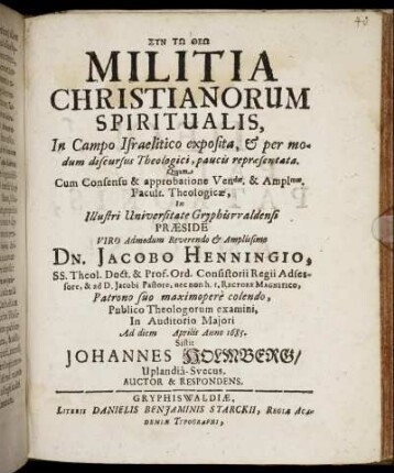 Militia Christianorum Spiritualis : in Campo Israelitico exposita, & per modum discursus Theologici, paucis repraesentata