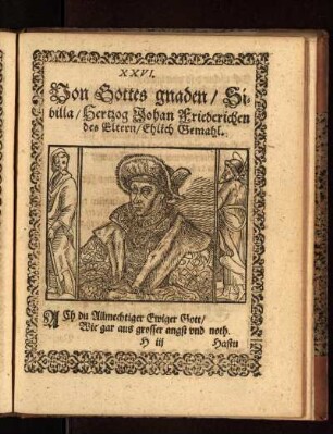 Von Gottes gnaden/ Sibilla/ Hertzog Johan Friederichen des Eltern/ Ehlich Gemahl