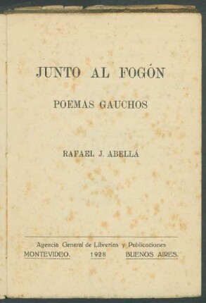 Junto al fogón : poemas gauchos