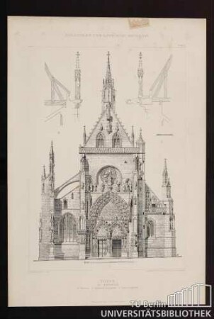 Thann. St. Theobald A Westfront. B Mittelschiff Hauptgesims. C Chor Hauptgesims