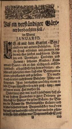 Der über die Zwölff Monaten des Jahrs Verständige Garten-Meister : So da lehret und unterweiset, Wie Bäume, Kräuter und Blumen-Gärten auff das beste zu bepflantzen und zu besaamen, dann auch alles Obst, als Früchte, Blumen und Kräuter, wohl und lange zu bewahren, und auß denenselben nützliche Confituren, Conserven, Oele, Wasser und Remedia zu distilliren; worbey eines jeden Art und Krafft in der Medicin gemeldet wird