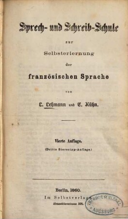 Sprech- und Schreib-Schule zur Selbsterlernung der französischen Sprache