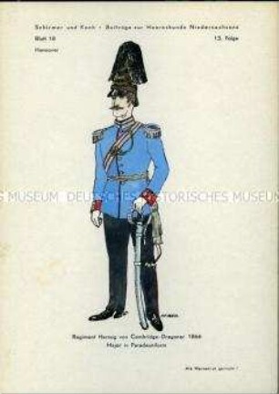 Uniformdarstellung, Major des Dragoner-Regiments "Herzog von Cambridge", Königreich Hannover, 1866.