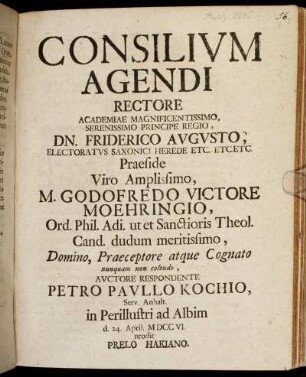 Consilium Agendi Rectore Academiae Magnificentissimo, Serenissimo Principe Regio ...