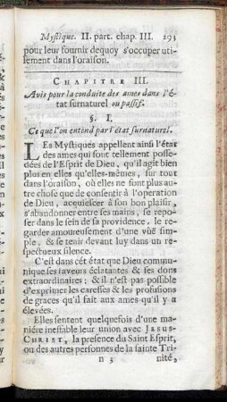 Chapitre III. Avis pour la conduite des ames dans l'état surnaturel ou passif.