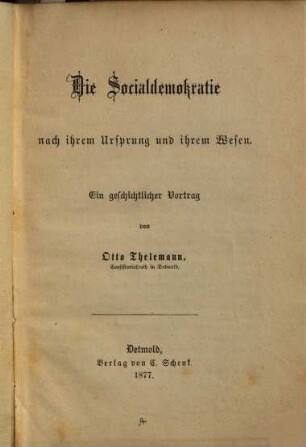 Die Socialdemokratie nach ihrem Ursprung und ihrem Wesen